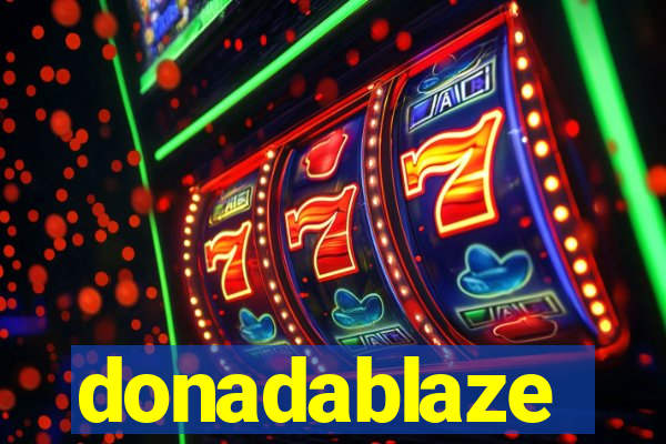 donadablaze