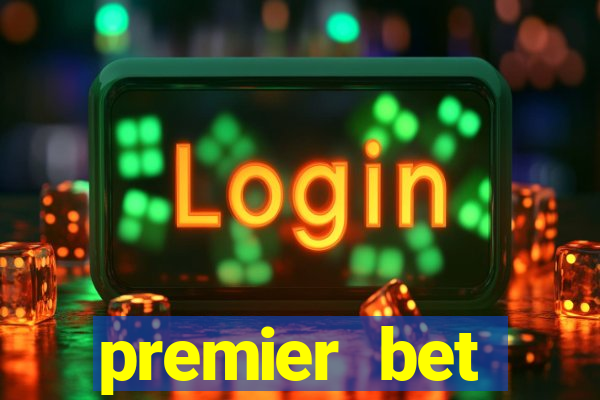 premier bet application download