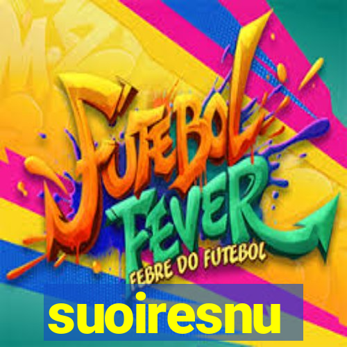 suoiresnu