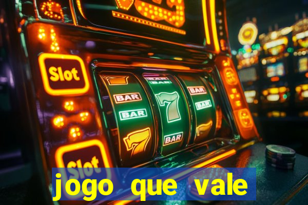 jogo que vale dinheiro de verdade