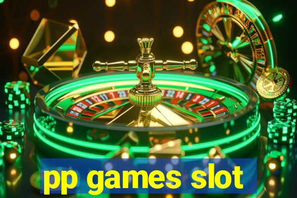 pp games slot