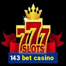 143 bet casino