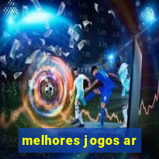 melhores jogos ar