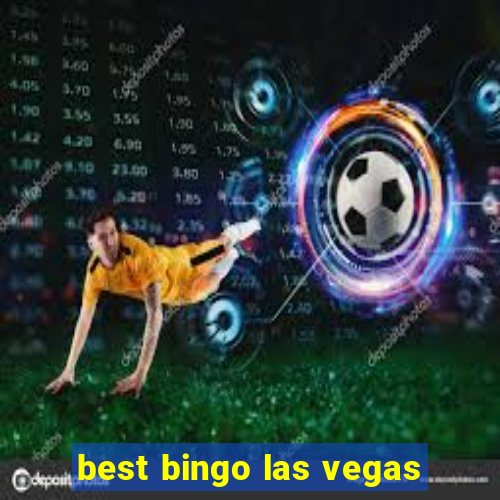 best bingo las vegas