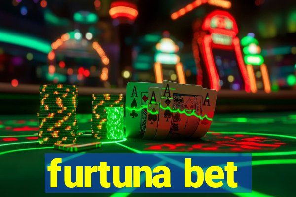 furtuna bet