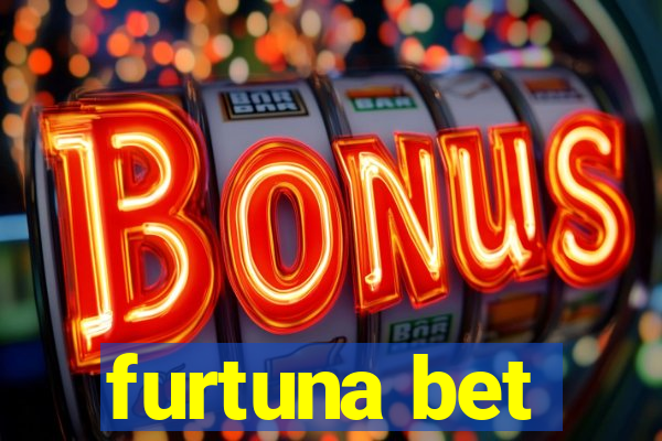 furtuna bet