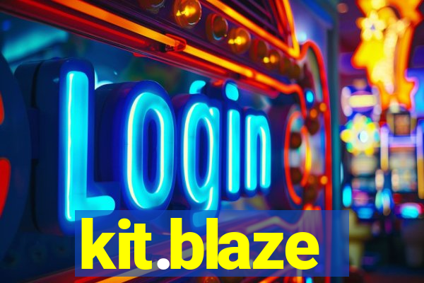 kit.blaze