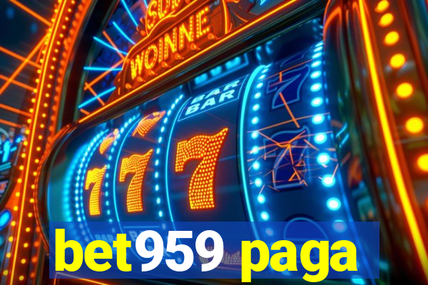 bet959 paga