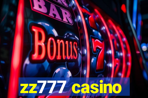 zz777 casino