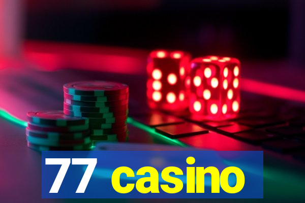 77 casino