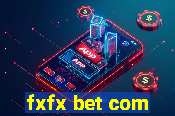 fxfx bet com