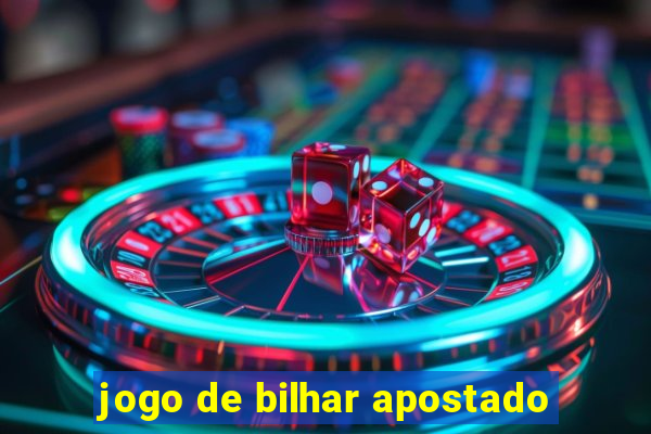 jogo de bilhar apostado