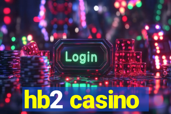 hb2 casino