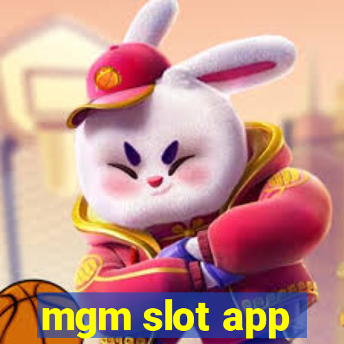 mgm slot app