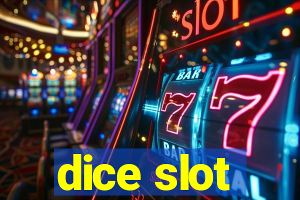 dice slot