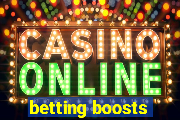 betting boosts