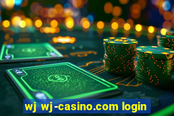 wj wj-casino.com login