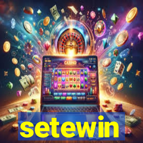 setewin