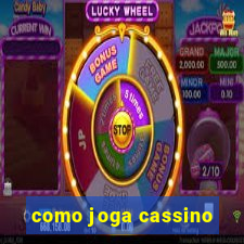 como joga cassino