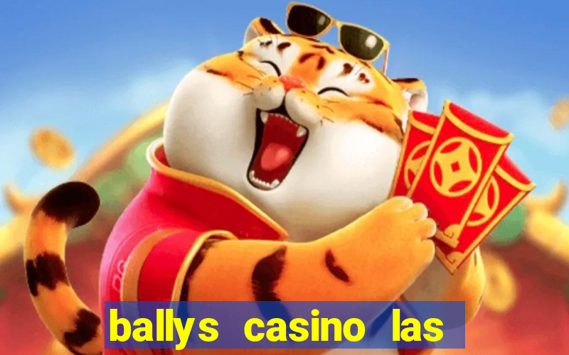 ballys casino las vegas nevada