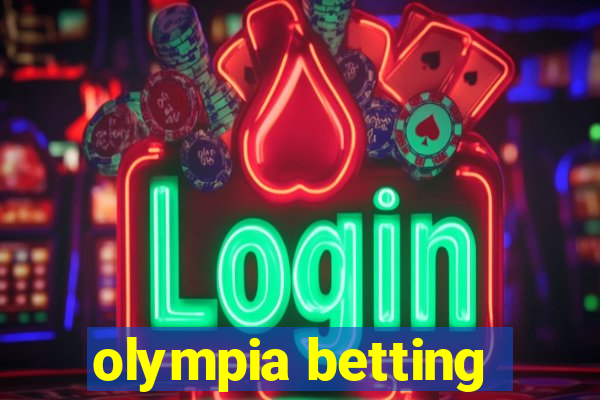 olympia betting