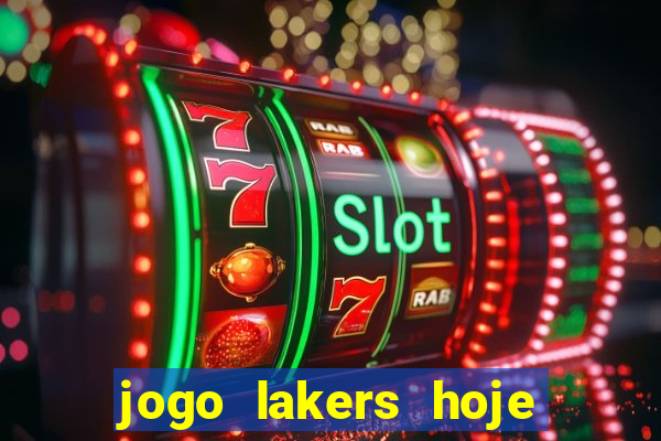 jogo lakers hoje ao vivo