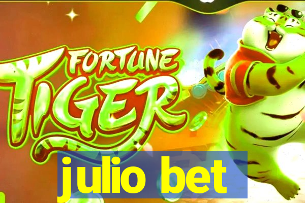 julio bet