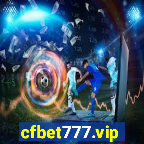 cfbet777.vip