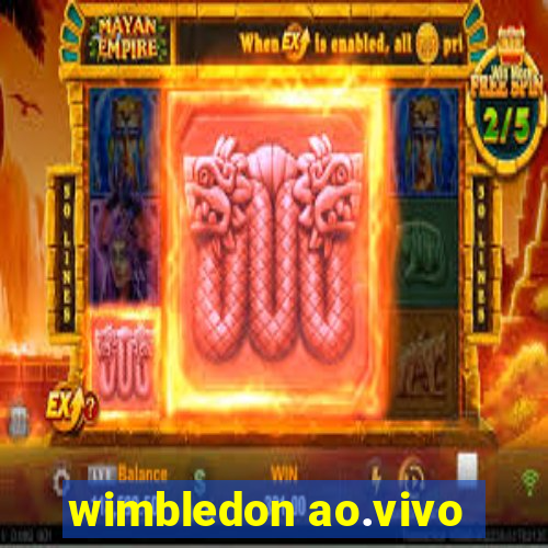 wimbledon ao.vivo