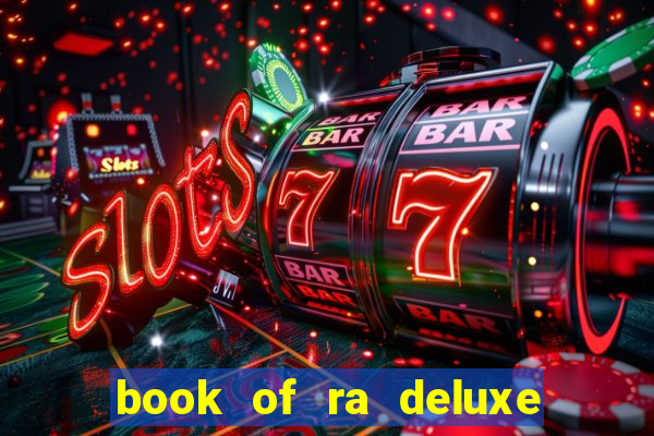 book of ra deluxe online slot