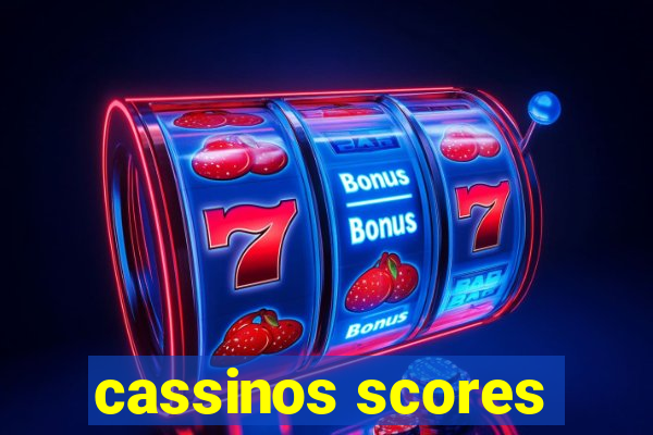 cassinos scores