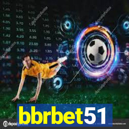 bbrbet51