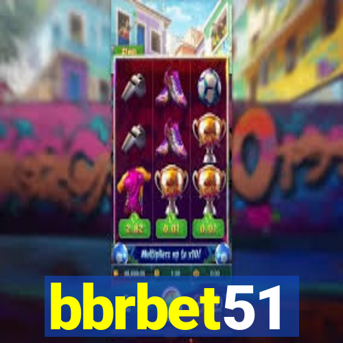 bbrbet51