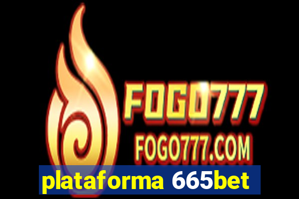 plataforma 665bet