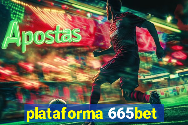 plataforma 665bet