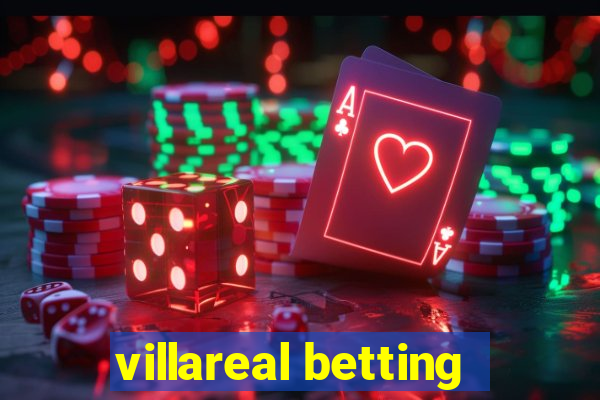 villareal betting