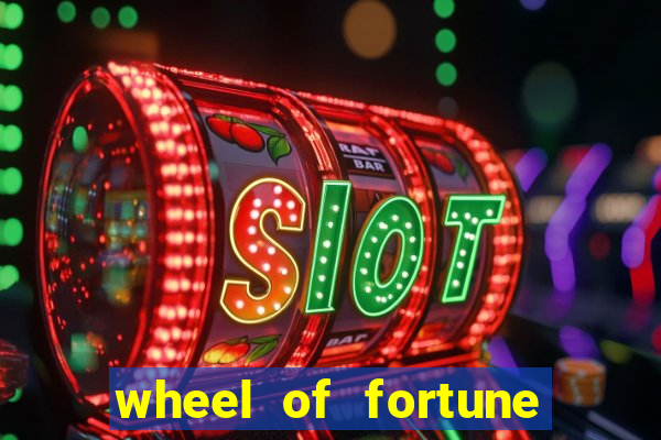 wheel of fortune slot games