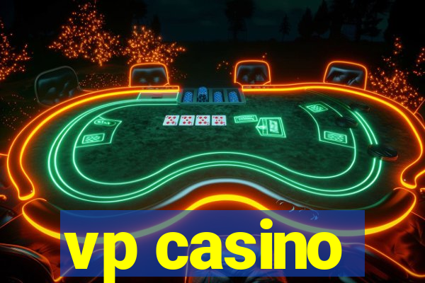 vp casino