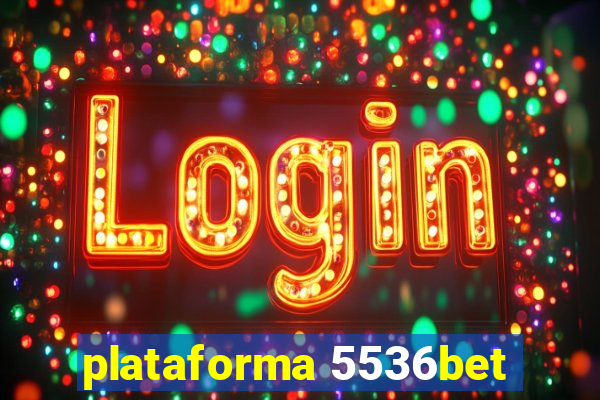 plataforma 5536bet