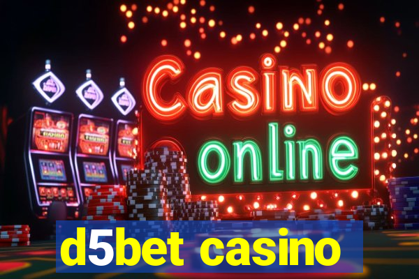 d5bet casino