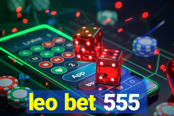 leo bet 555