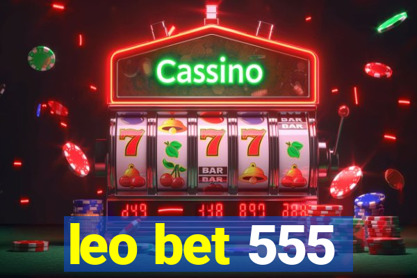 leo bet 555