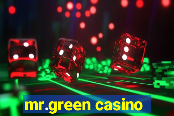 mr.green casino