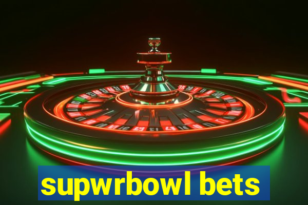 supwrbowl bets