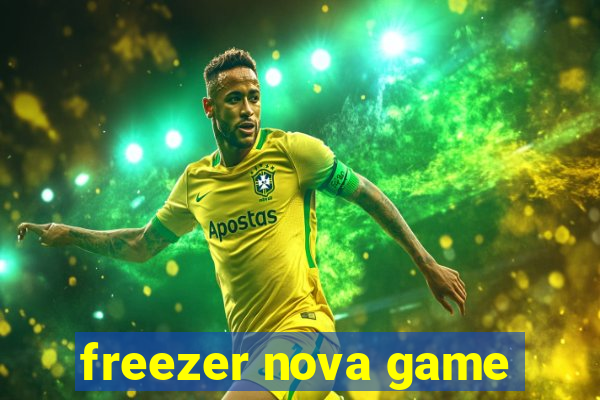 freezer nova game