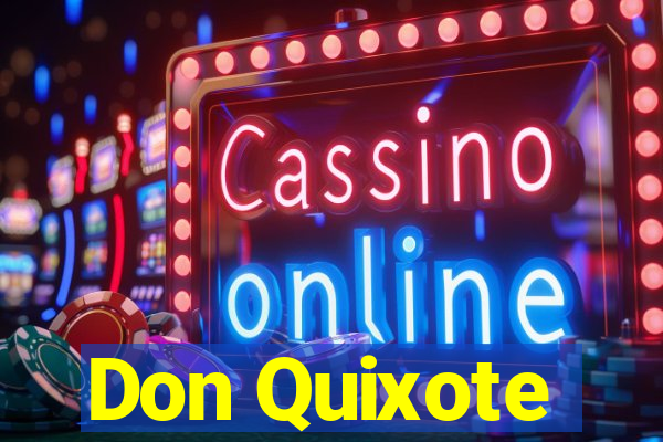 Don Quixote