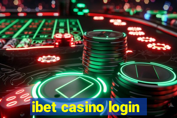 ibet casino login