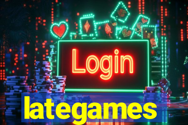 lategames