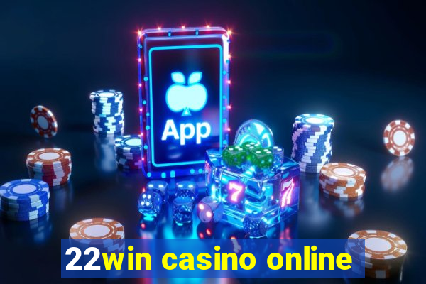 22win casino online