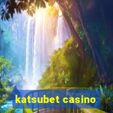 katsubet casino